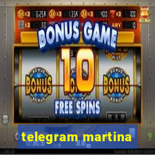 telegram martina